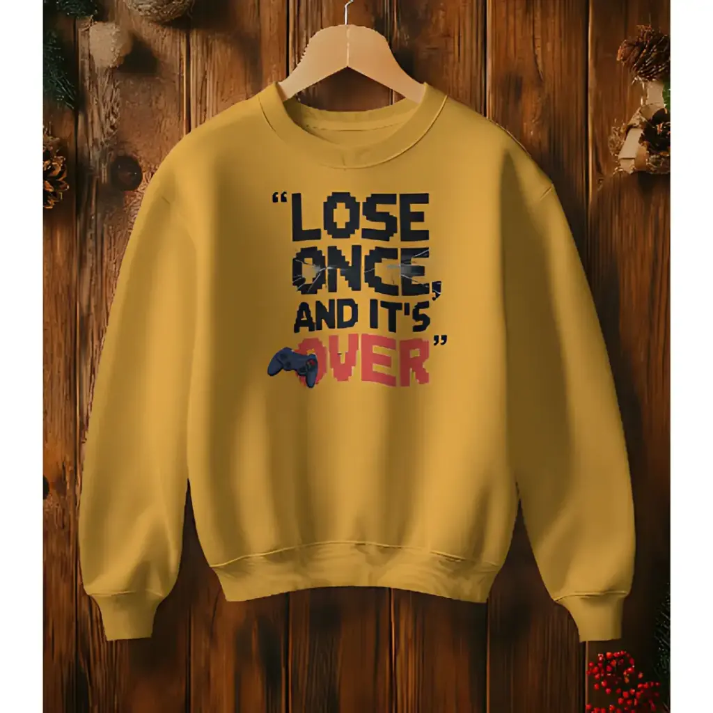 Martand lose once : Gaming sweatshirt