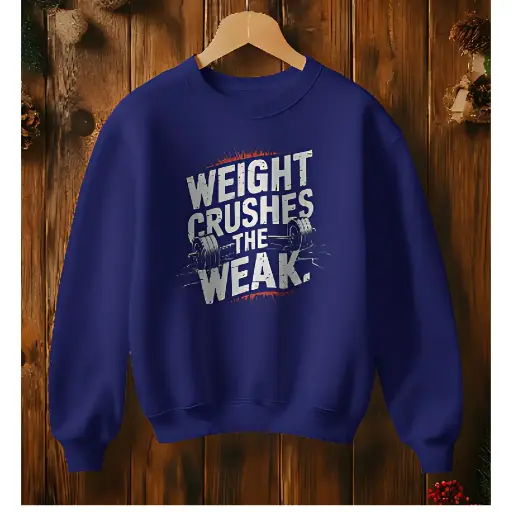 Martand weight crushes weak : Unisex gym sweatshirt